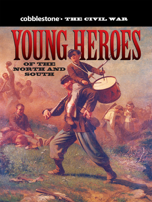 Title details for Young Heroes of the North and South by Sarah Elder Hale - Available